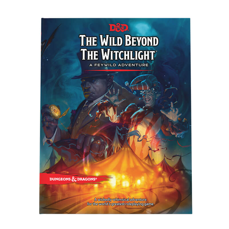 D&amp;D The Wild Beyond The Witchlight: A Feywild Adventure
